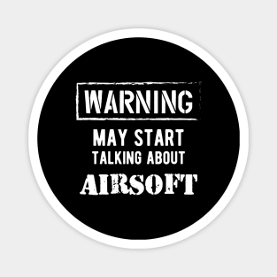 Airsoft Player - Warning may start talking about airsoft Magnet